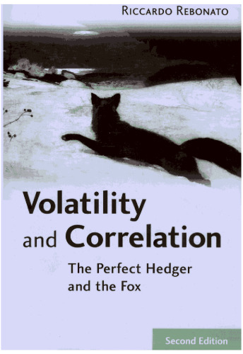 Volatility and correlation: the perfect hedger and the fox