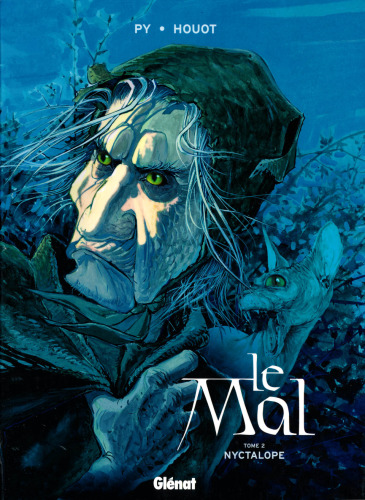 Le Mal, Tome 2 : Nyctalope  