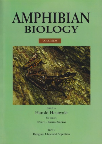 Amphibian biology. Volume 9. Status of decline of amphibians: Western hemisphere. Issue no. 1. Paraguay, Chile and Argentina
