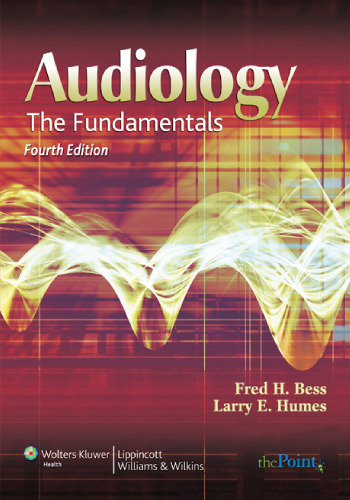 Audiology: the fundamentals  