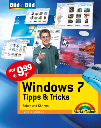 Windows 7 Tipps & Tricks - Bild für Bild  