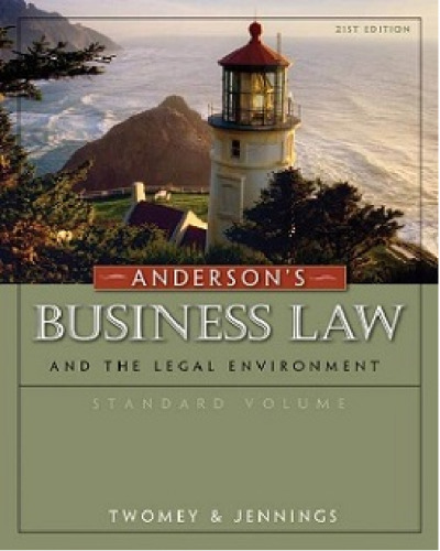 Anderson's Business Law and the Legal Environment, Standard Volume