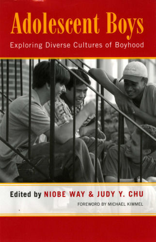 Adolescent boys: exploring diverse cultures of boyhood  