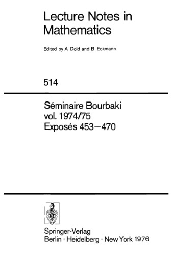 Seminaire Bourbaki vol 1974 75 Exposes 453-470