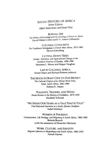 Work, Culture, and Identity: Migrant Laborers in Mozambique and South Africa, c.1860-1910  