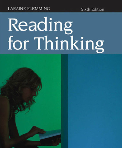 Reading for Thinking , Sixth Edition  