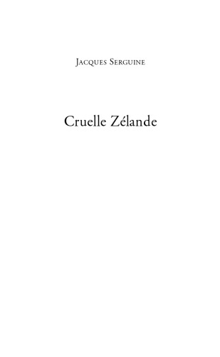 Cruelle Zélande  