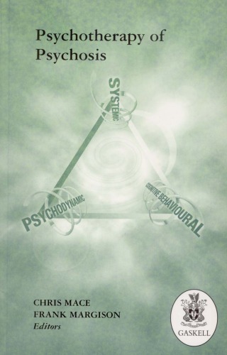 Psychotherapy of psychosis  