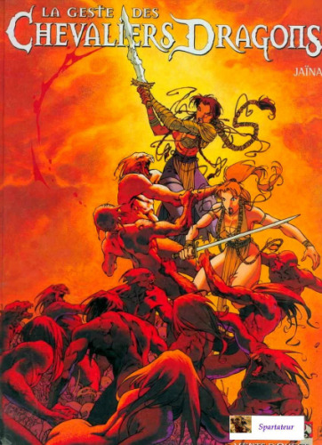 La Geste des Chevaliers Dragons, Tome 1 : Jaïna  