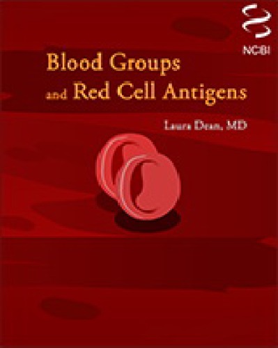 Blood groups and red cell antigens