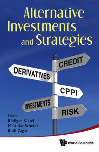 Alternative Investments and Strategies  