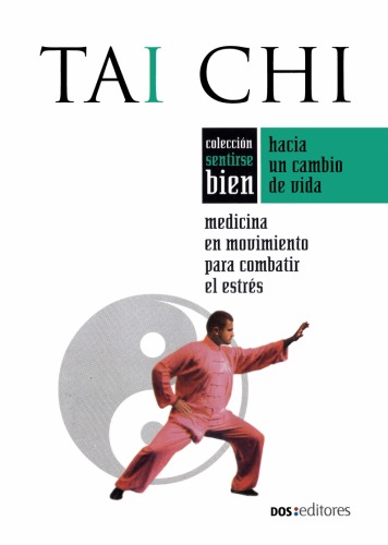 Tai Chi: Medicina en Movimiento Para Combatir el Estrés
