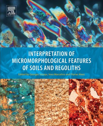 Interpretation of Micromorphological Features of Soils and Regoliths  