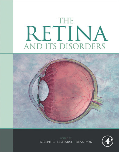 The Retina and its Disorders  