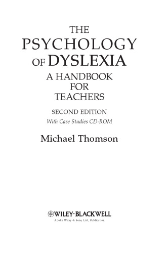 The Psychology of Dyslexia: a handbook for teachers : with case studies CD-ROM  