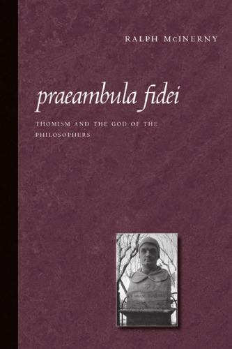 Praeambula Fidei: Thomism and the God of the Philosophers  