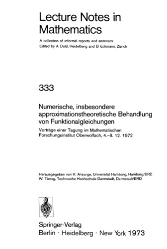Numerische insbesondere approximationstheoretische Behandlung von Funktionalgleichungen