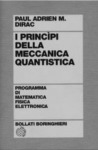 I principi della meccanica quantistica  