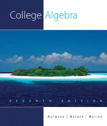 College Algebra , Seventh Edition  