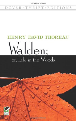 Walden; Or, Life in the Woods (Dover Thrift Editions)  