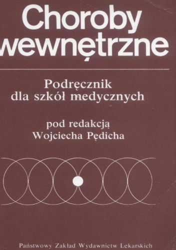 Choroby wewnętrzne. Podręcznik dla szkół medycznych