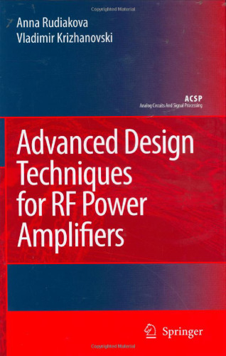 Advanced Design Techniques for RF Power Amplifiers (Analog Circuits and Signal Processing)  
