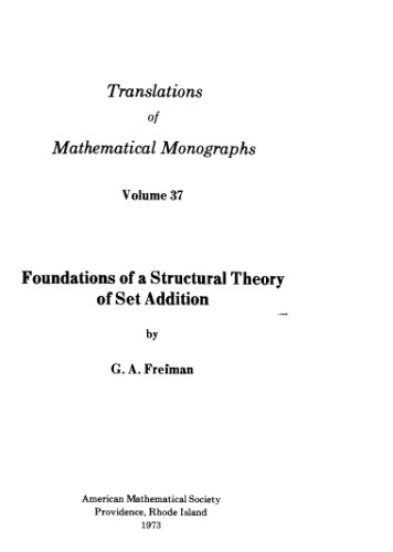 Foundations of a Structural Theory of Set Addition (Translations of Mathematical Monographs)  