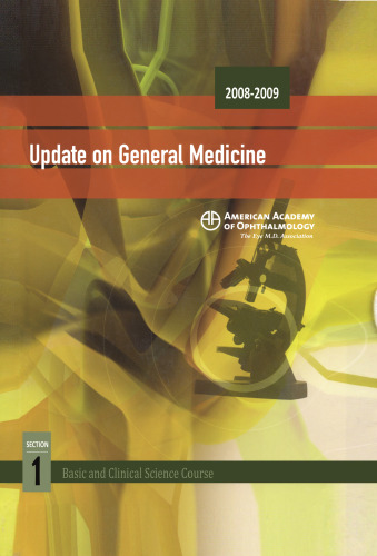 2008-2009 Basic and Clinical Science Course: Section 1: Update on General Medicine (Basic and Clinical Science Course 2008-2009)