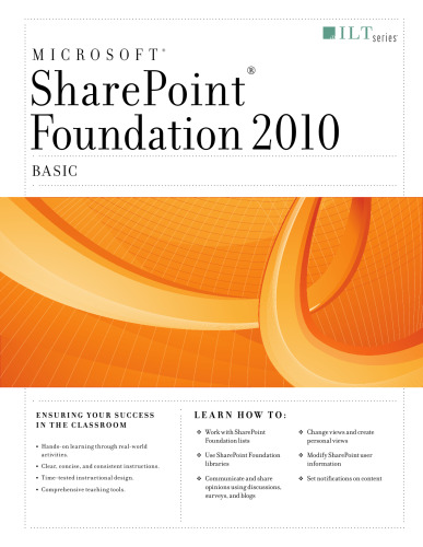 Sharepoint Foundation 2010: Basic, Student Manual  