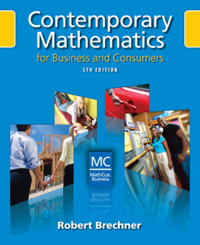 Contemporary Mathematics for Business and Consumers, 5th Edition (with Student Resource CD with MathCue.Business)  