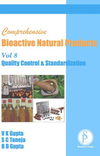 Comprehensive Bioactive Natural Products, Volume 8: Quality Control & Standardization