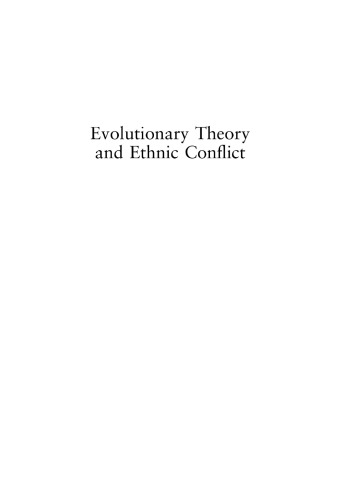 Evolutionary theory and ethnic conflict (Praeger studies on ethnic and national identities in politics)