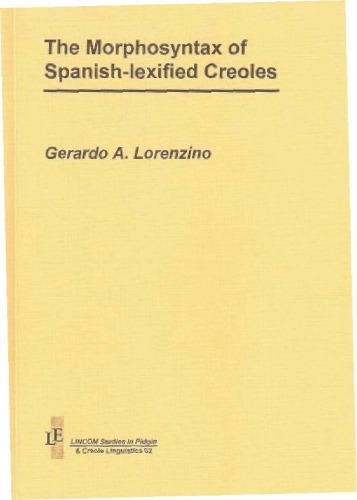 The Morphosyntax of Spanish-lexified Creoles  