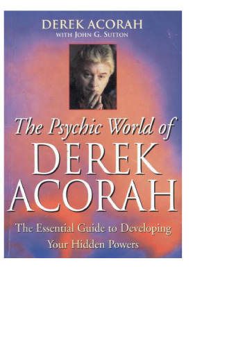 The Psychic World of Derek Acorah: Discover How to Develop Your Hidden Powers  