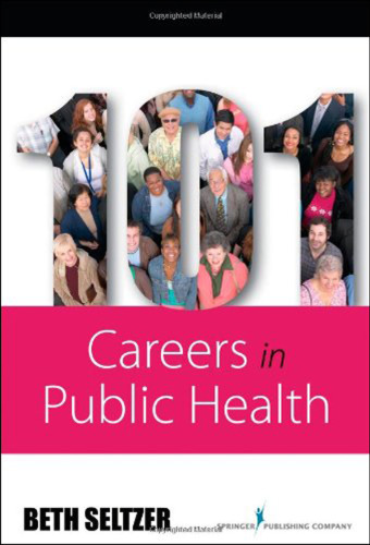 101 Careers in Public Health