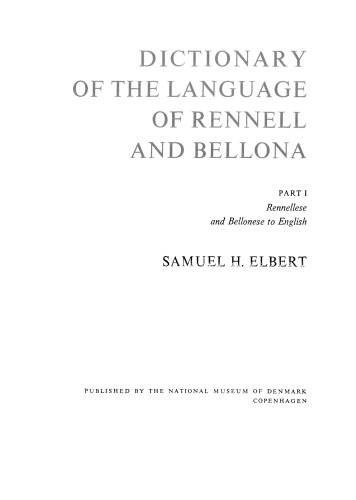 Dictionary of the Language of Rennell and Bellona, Part 1: Rennellese and Bellonese to English