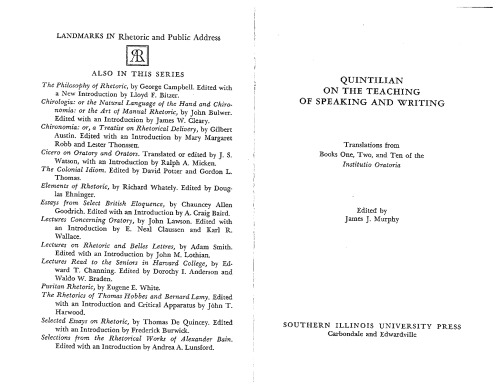 Quintilian on the Teaching of Speaking and Writing: Translations from Books One, Two and Ten of the Institutio oratoria (Landmarks in Rhetoric and Public Address)