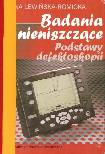 Badania nieniszczące: podstawy defektoskopii