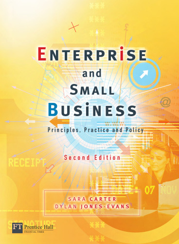 Enterprise & Small Business: Principles, Practice & Policy, 2nd Edition