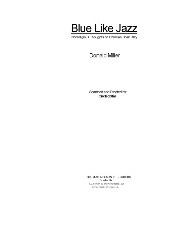 Blue Like Jazz: Nonreligious Thoughts on Christian Spirituality