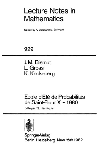 Ecole d'Ete de Probabilites de Saint-Flour X - 1980. Proceedings