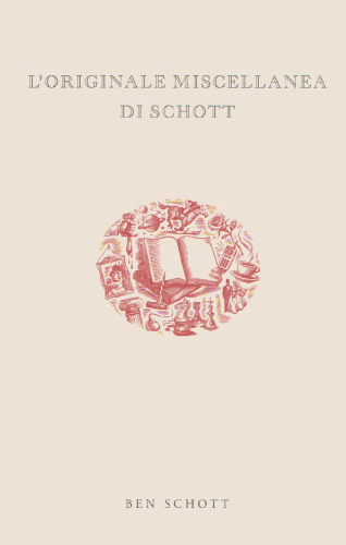 L'originale miscellanea di Schott