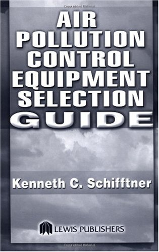 Air pollution control equipment selection guide