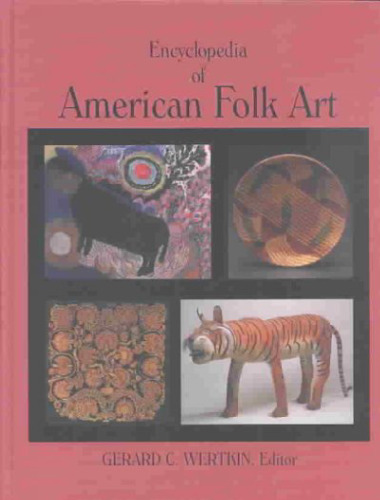 Encyclopedia of American Folk Art  