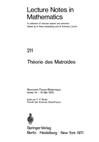 Théorie des Matroïdes: Rencontre Franco-Britannique Actes 14 – 15 Mai 1970