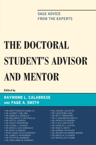 The Doctoral Student's Advisor and Mentor: Sage Advice from the Experts
