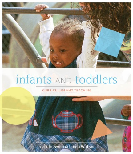 Infants and Toddlers: Curriculum and Teaching