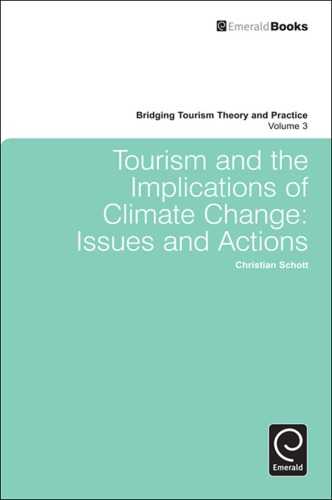 Tourism and the Implications of Climate Change: Issues and Actions