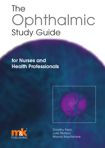 Ophthalmic Study Guide: for Nurses and Health Professionals