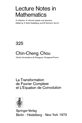 La Transformation de Fourier Complexe et L’Equation de Convolution